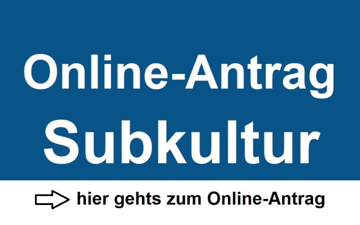 Online-Antragsformular Projektmittel Subkultur