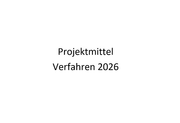 Projektmittelverfahren 2026